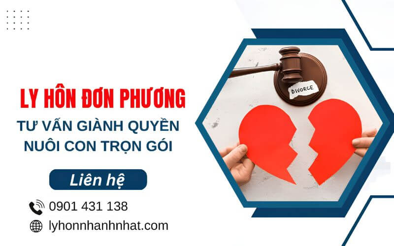 ly hôn đơn phương tư vấn giành quyền nuôi con trọn gói