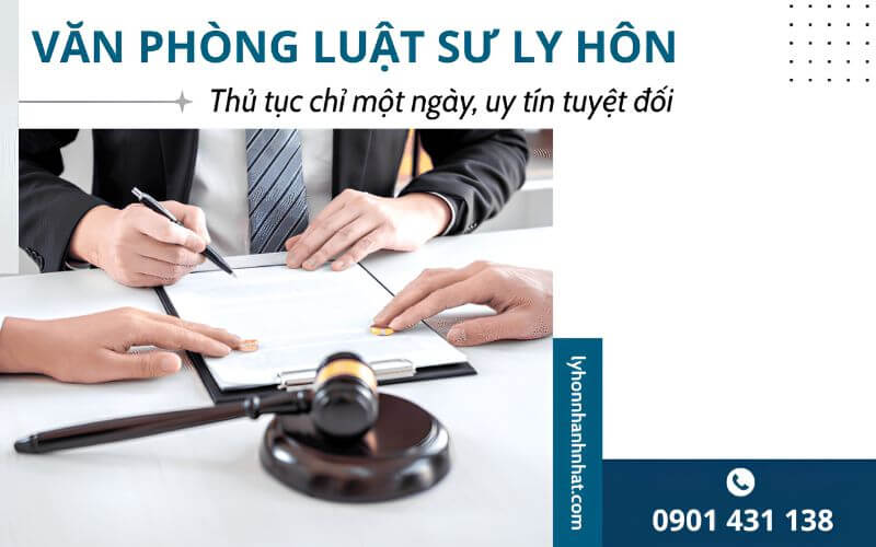 văn phòng luật sư ly hôn thủ tục chỉ một ngày uy tín tuyệt đối